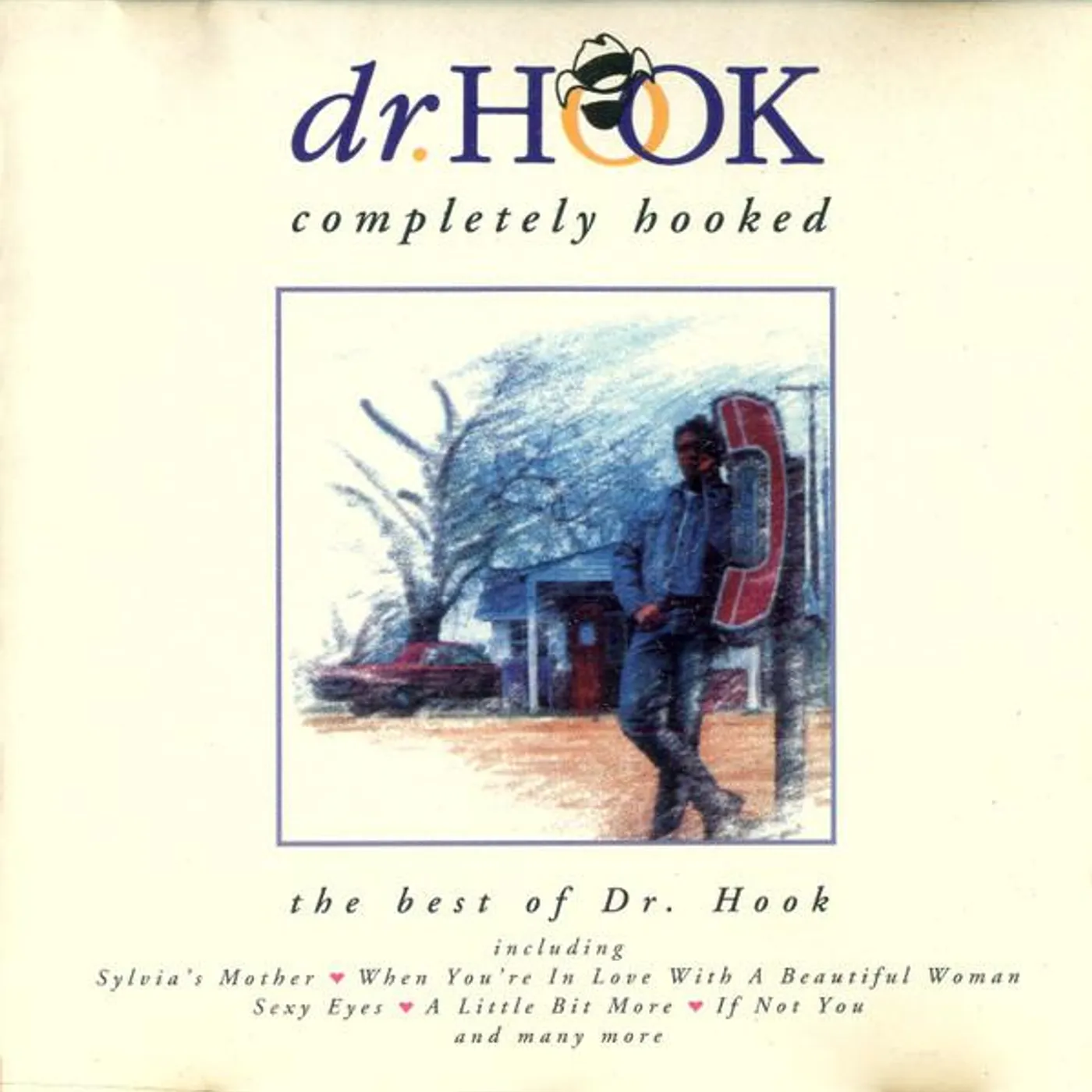 Dr. Hook COMPLETELY HOOKED: BEST OF CD