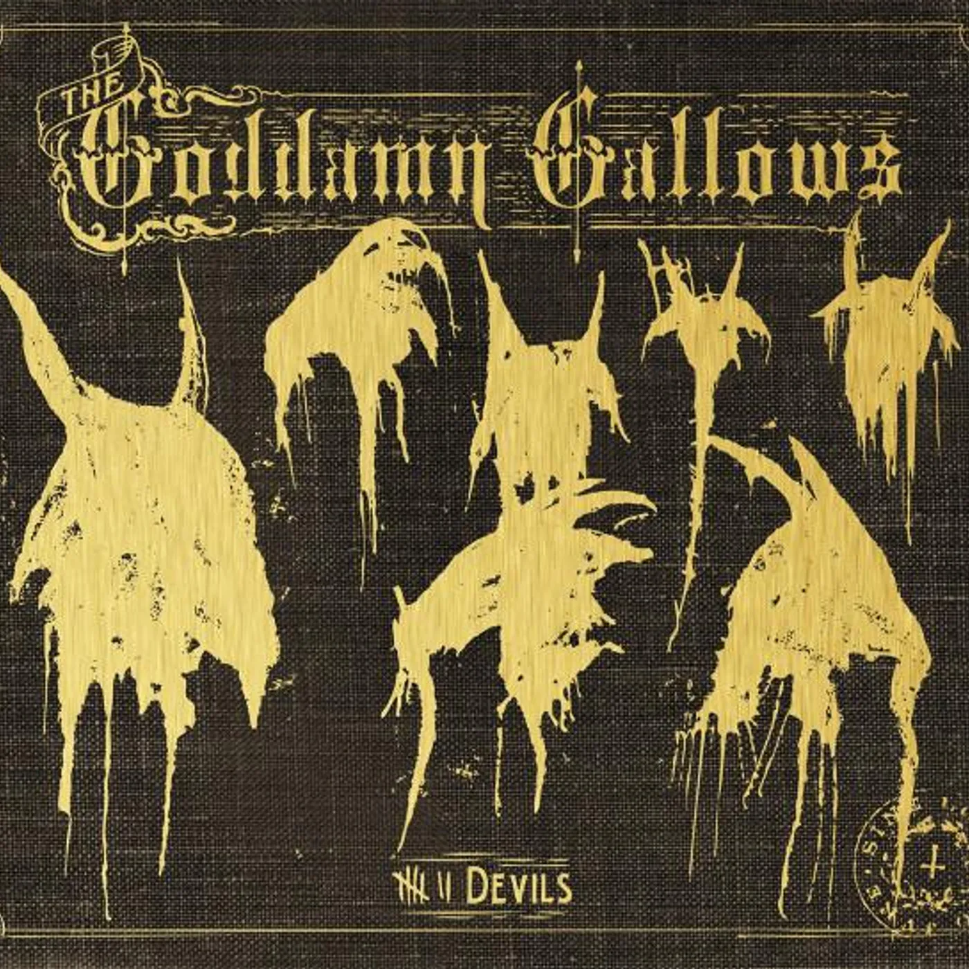 The Goddamn Gallows 7 DEVILS CD