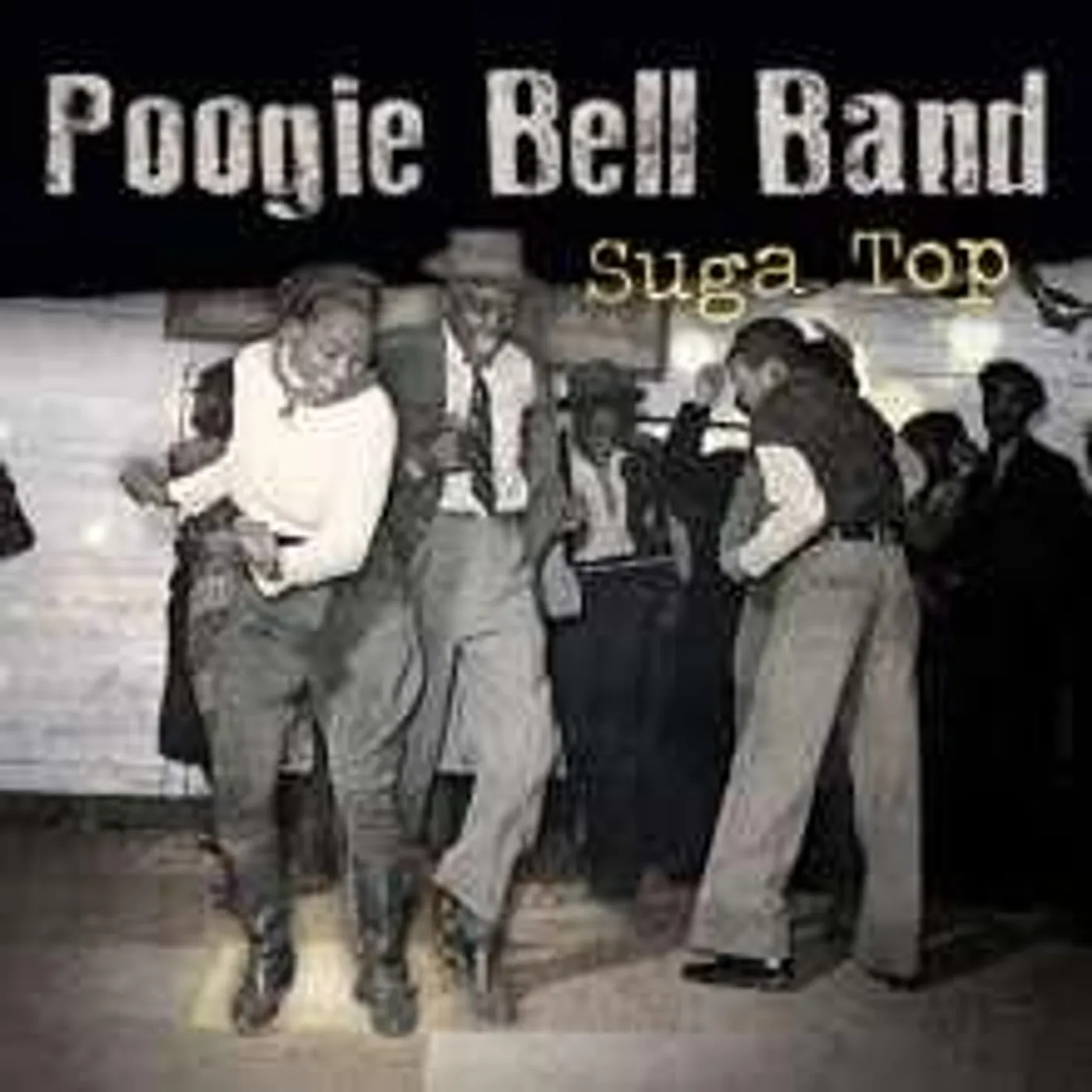 Poogie Bell Band SUGA TOP Vinyl Record