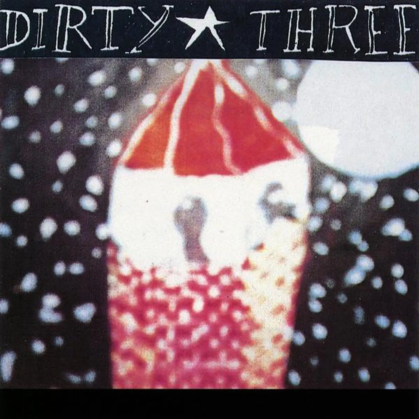 DIRTY THREE CD