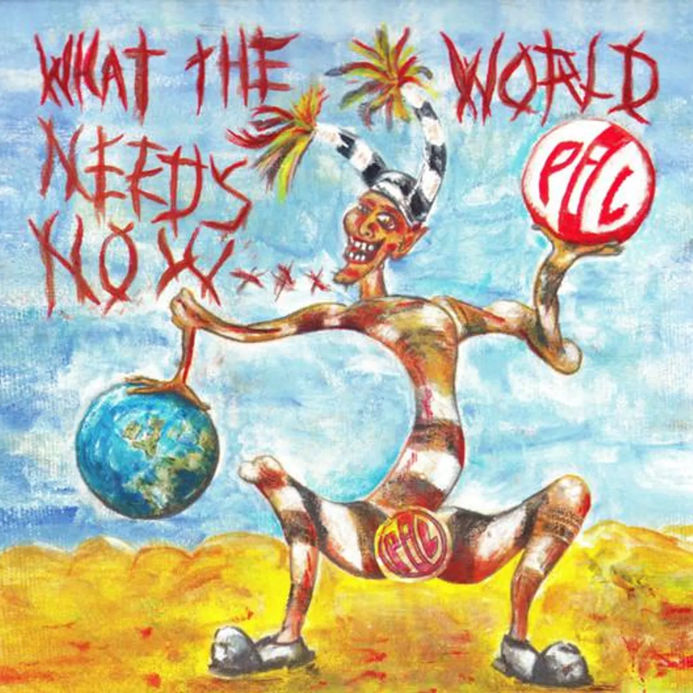Public Image Ltd. WHAT THE WORLD NEEDS NOW CD