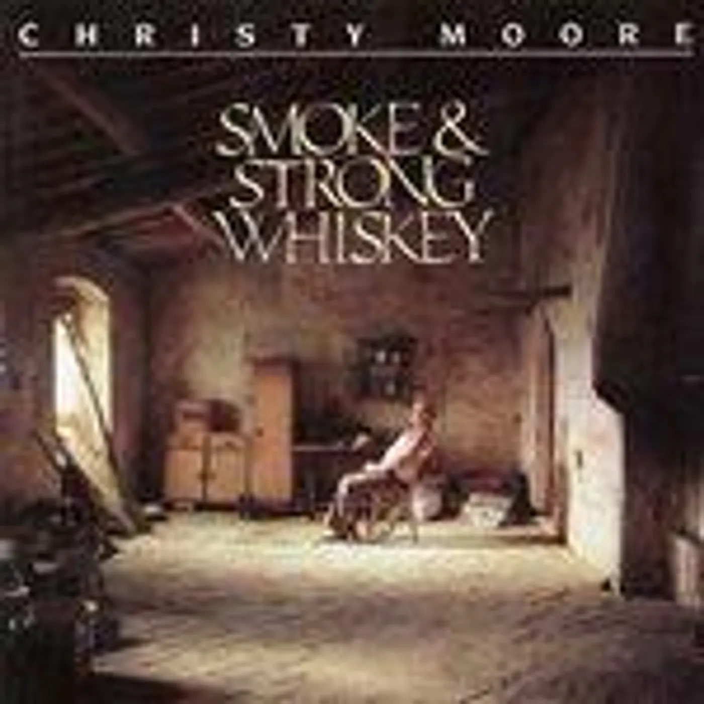 Christy Moore SMOKE & STRONG WHISKEY CD