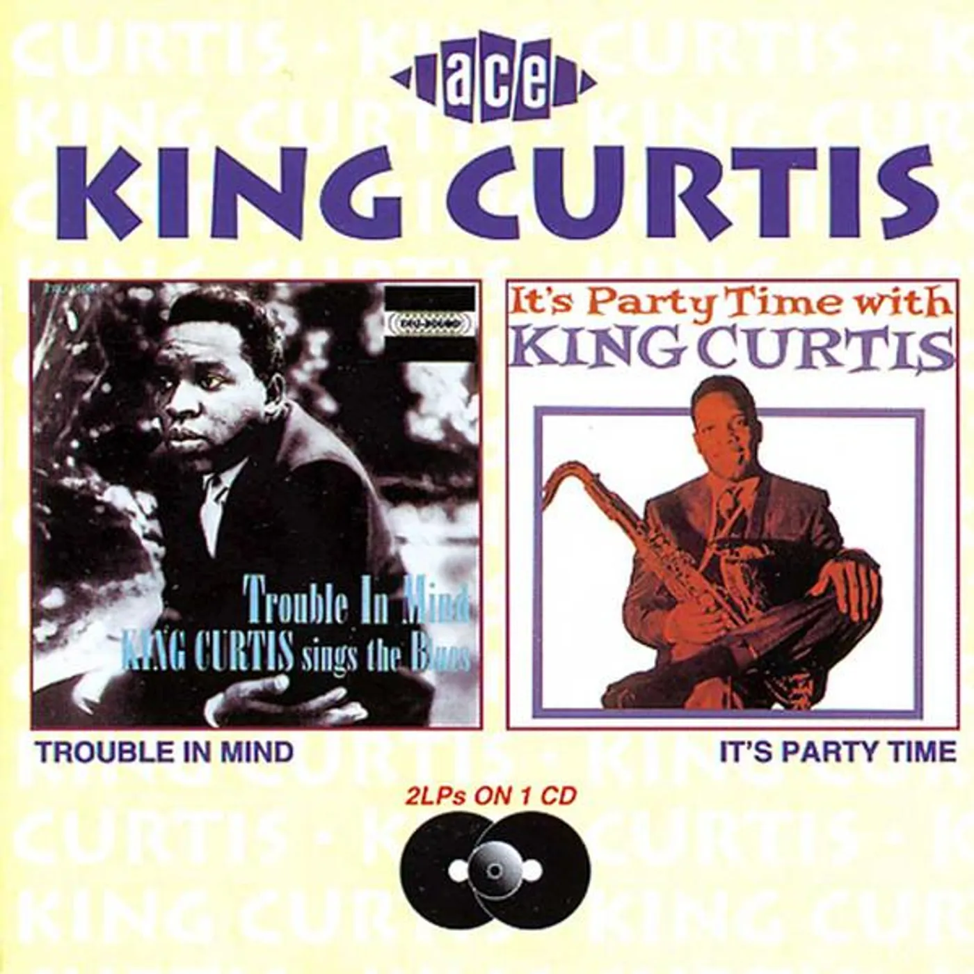 King Curtis TROUBLE IN MIND / PARTY TIME CD