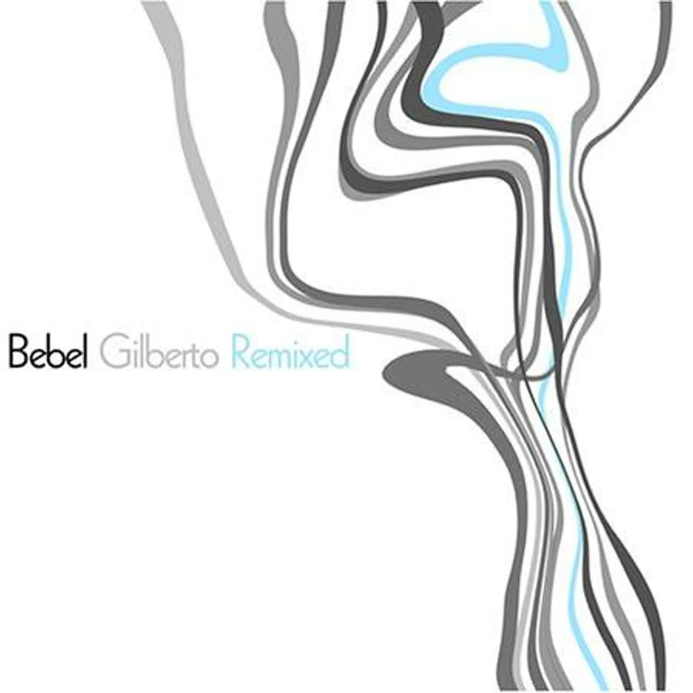 BEBEL GILBERTO REMIXED CD