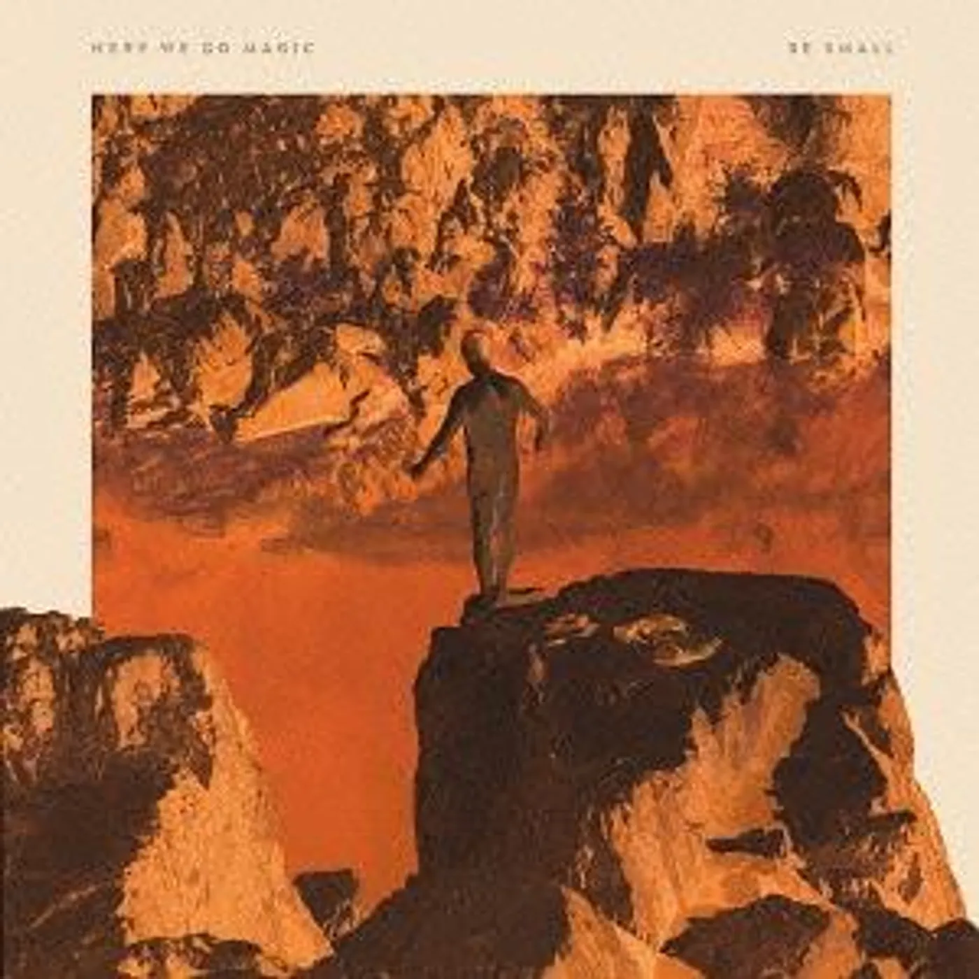 Here We Go Magic BE SMALL CD