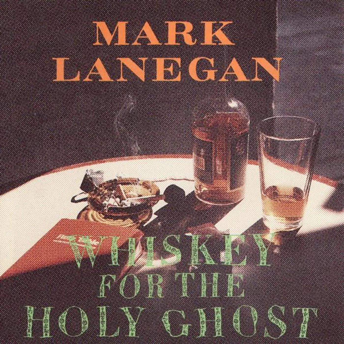 Mark Lanegan WHISKEY FOR THE HOLY GHOST (2LP/DL CARD) Vinyl Record