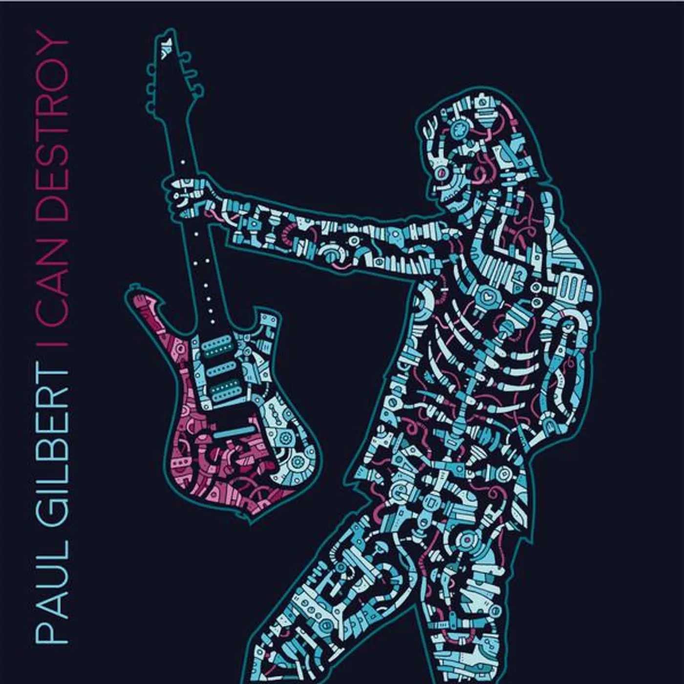 Paul Gilbert I CAN DESTROY CD