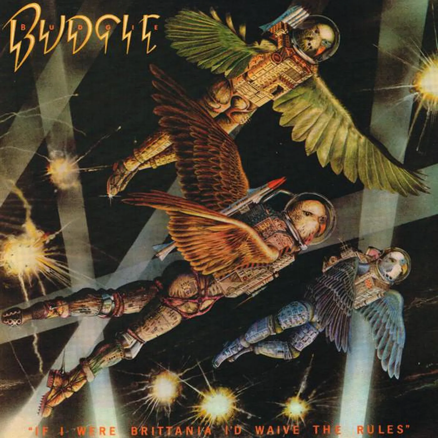 Budgie IF I WERE BRITANNIA I'D WAIVE THE RULES Vinyl Record