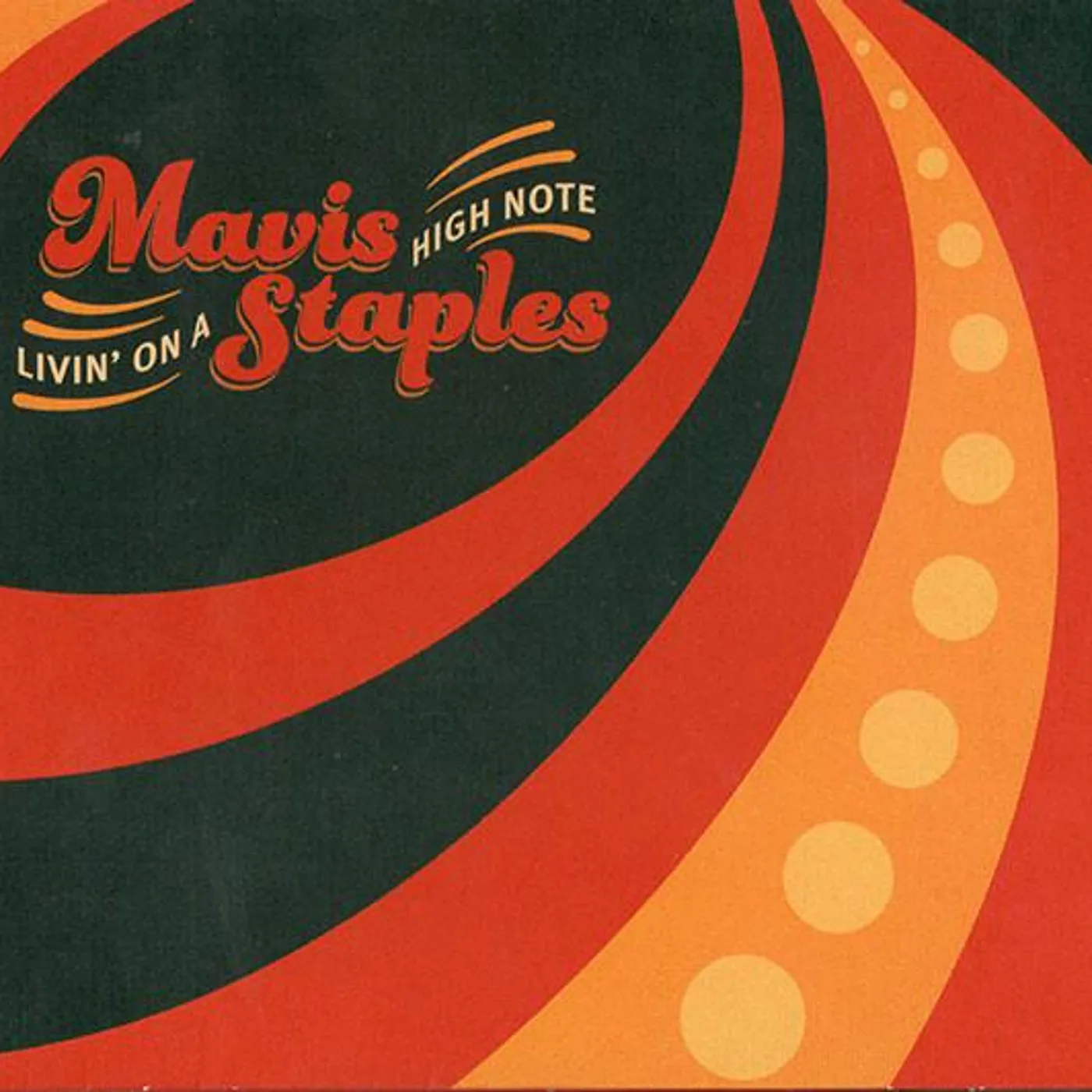 Mavis Staples LIVIN ON A HIGH NOTE CD