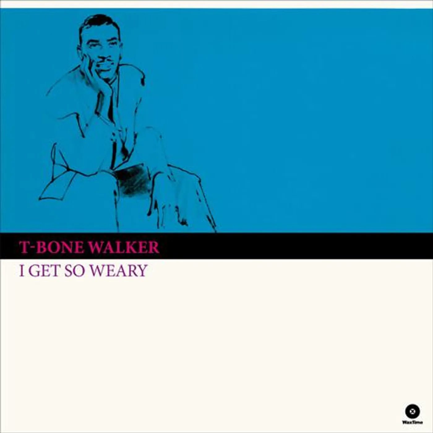 T-Bone Walker I GET SO WEARY (4 BONUS TRACKS/180G) Vinyl Record