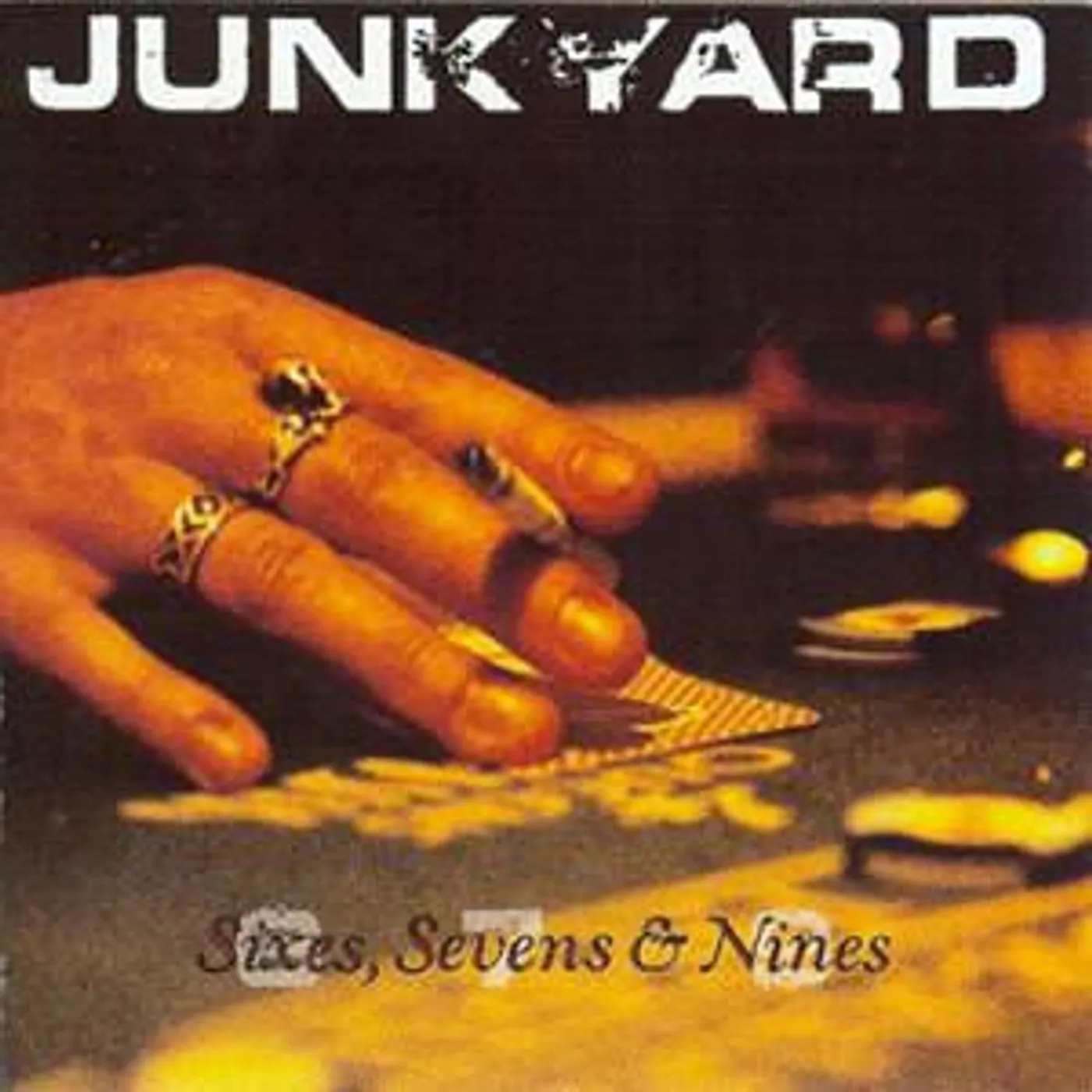 Junkyard SIXES, SEVENS & NINES CD