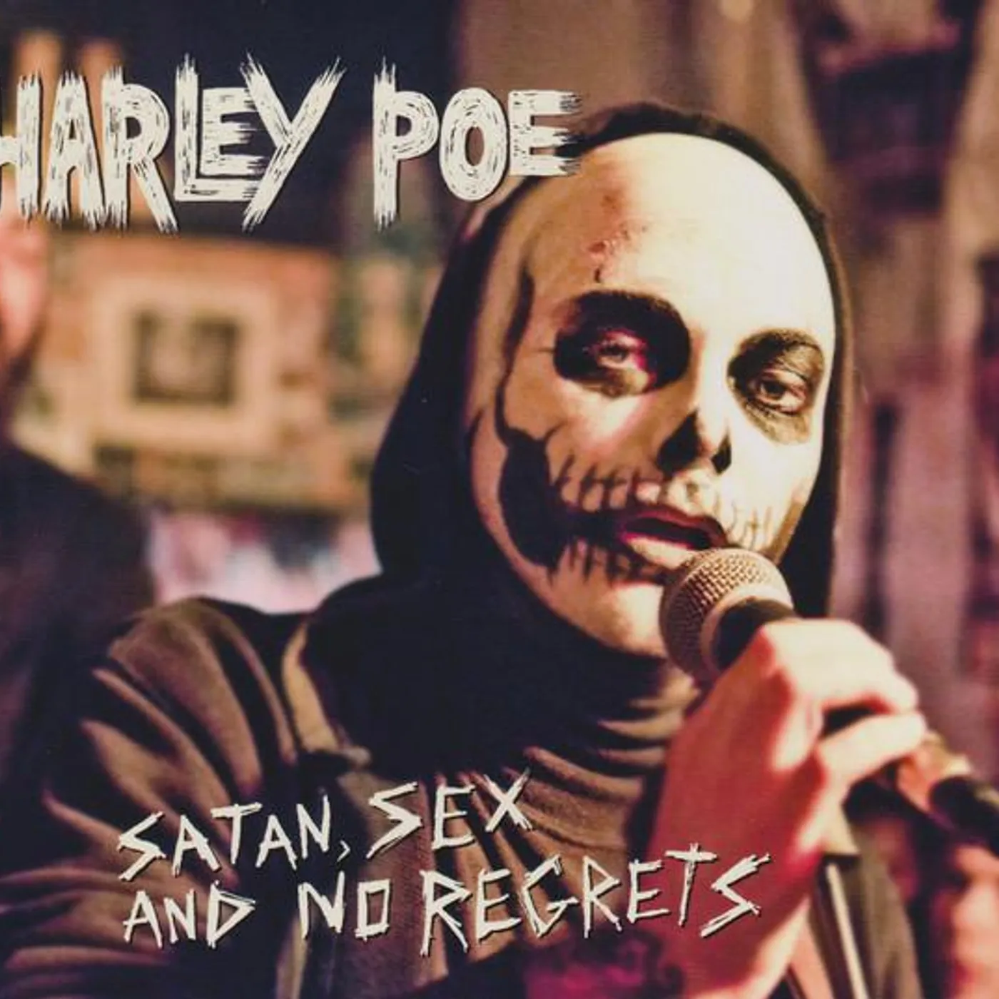 Harley Poe SATAN, SEX, & NO REGRETS CD