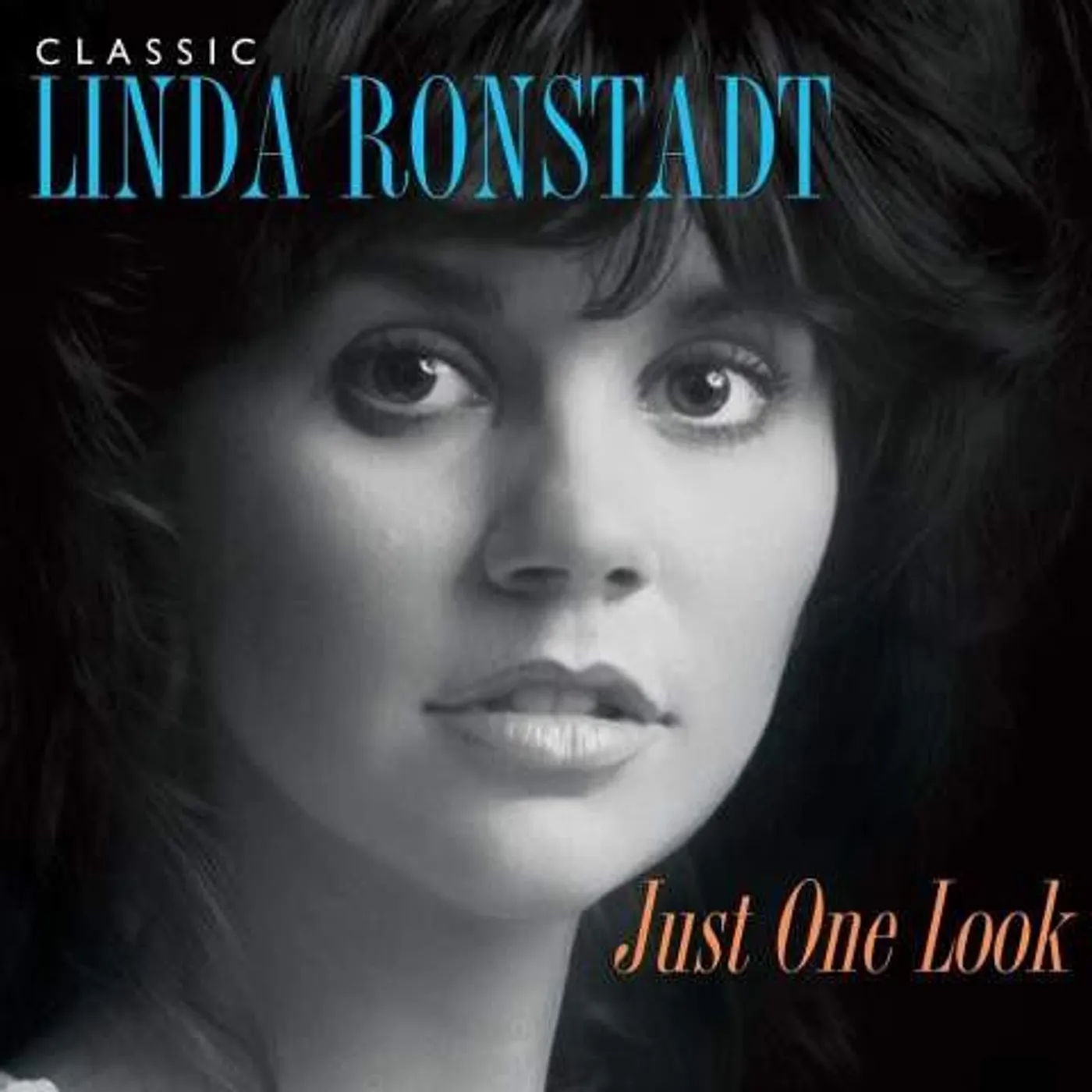 JUST ONE LOOK: CLASSIC LINDA RONSTADT Vinyl Record