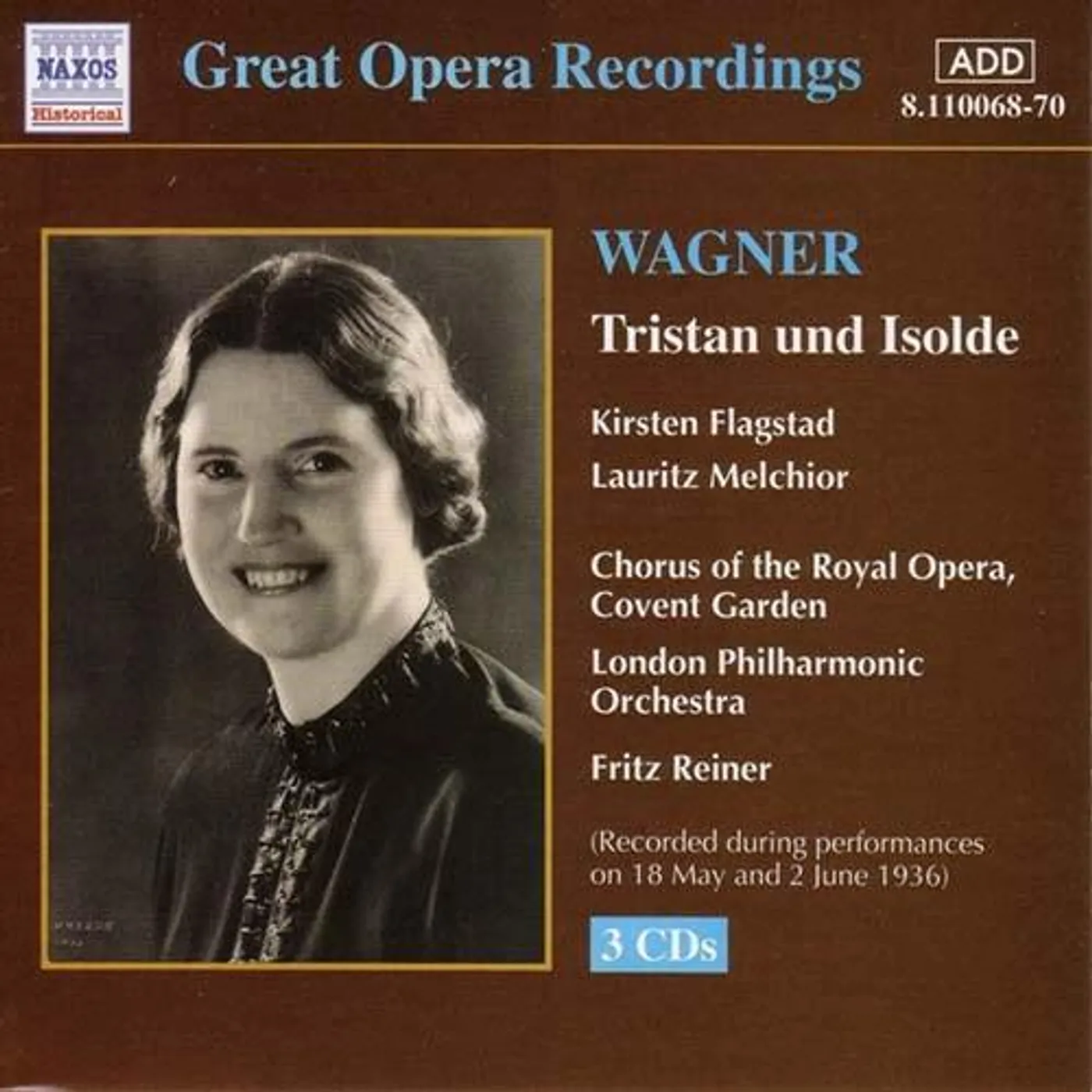 Richard Wagner GREAT OPERA RECORDINGS - TRISTAN UND ISOLDE CD