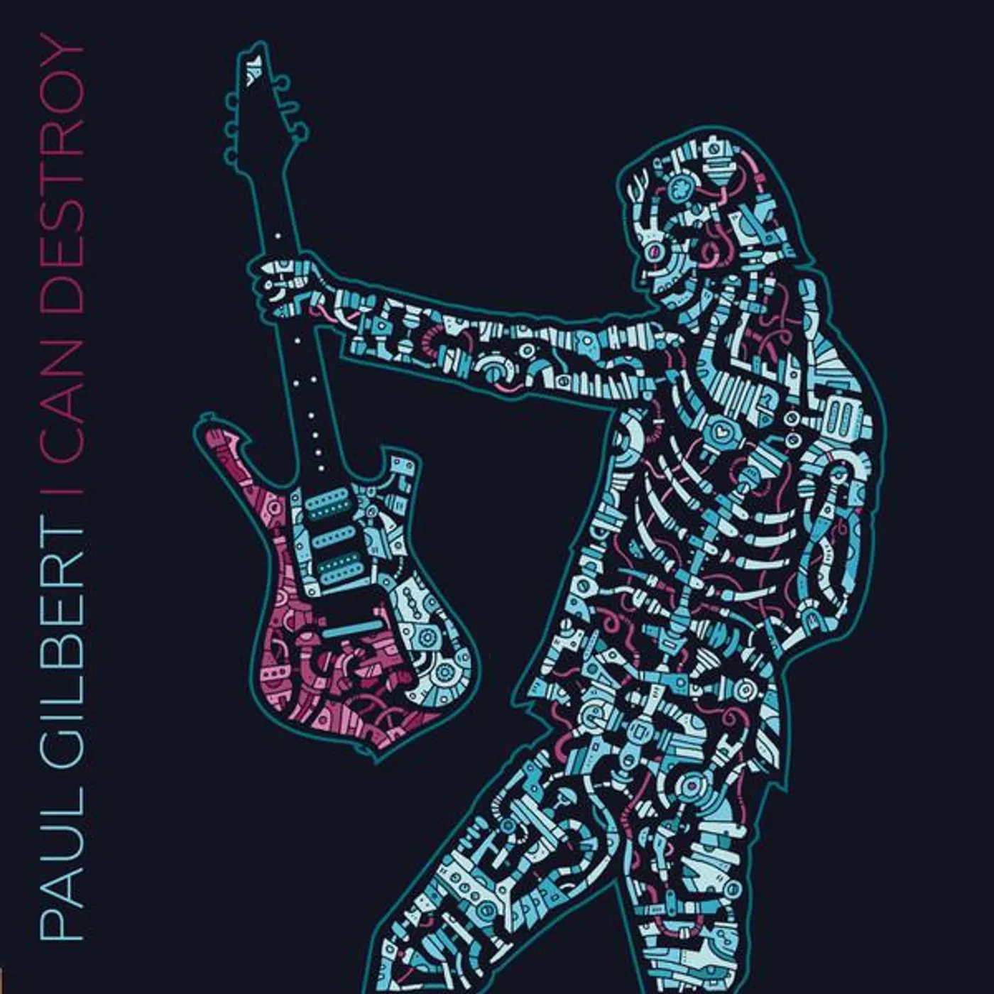 Paul Gilbert I CAN DESTROY CD
