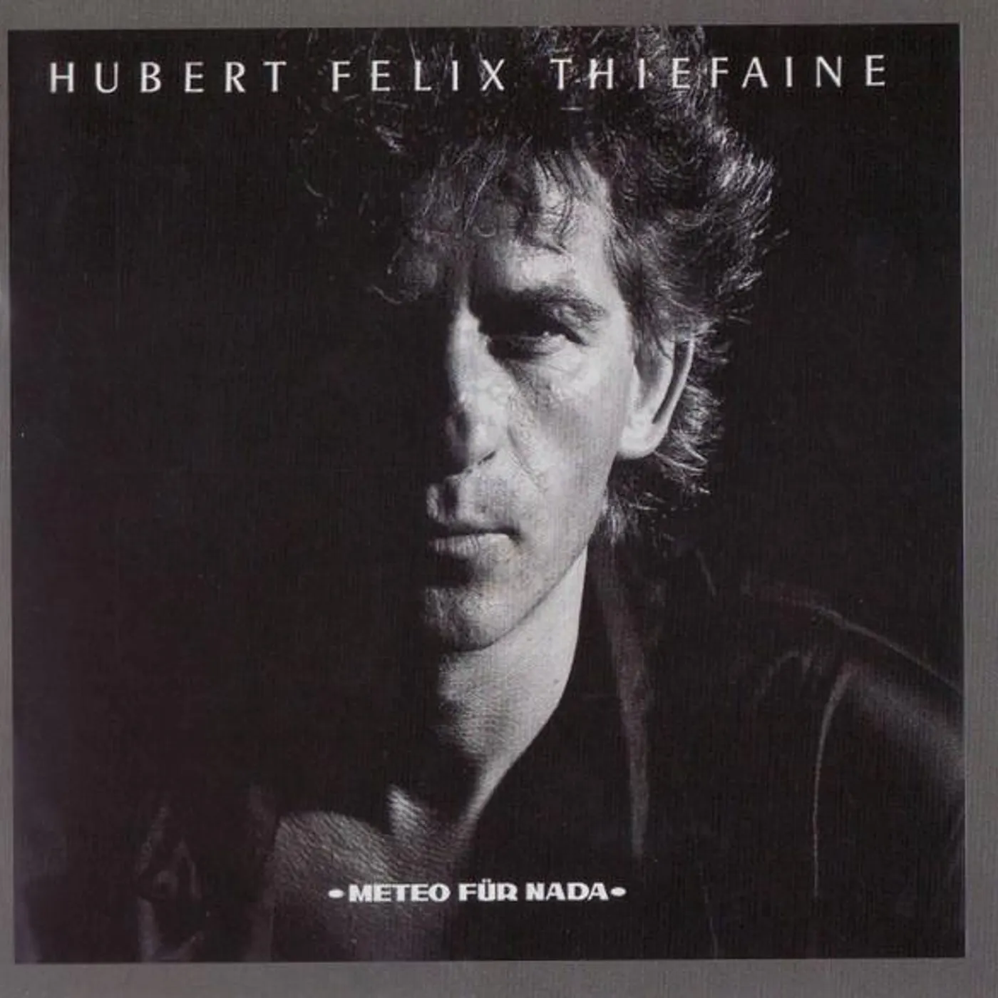Hubert-Félix Thiéfaine METEO FUR NADA CD