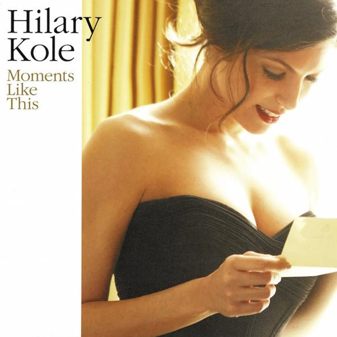 Hilary Kole MOMENTS LIKE THIS CD