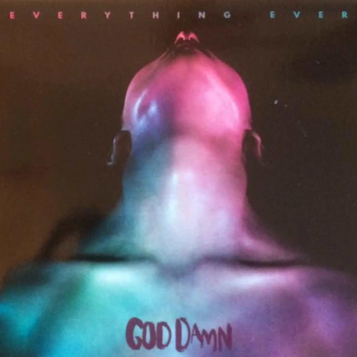 God Damn EVERYTHING EVER CD