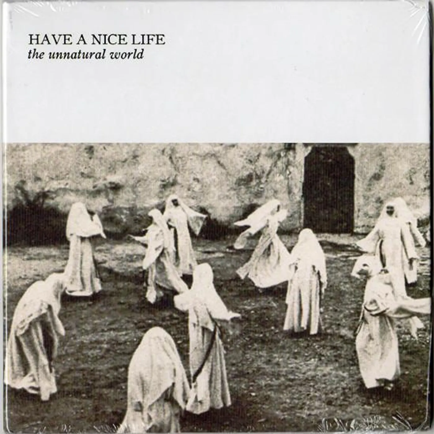 Have A Nice Life UNNATURAL WORLD CD