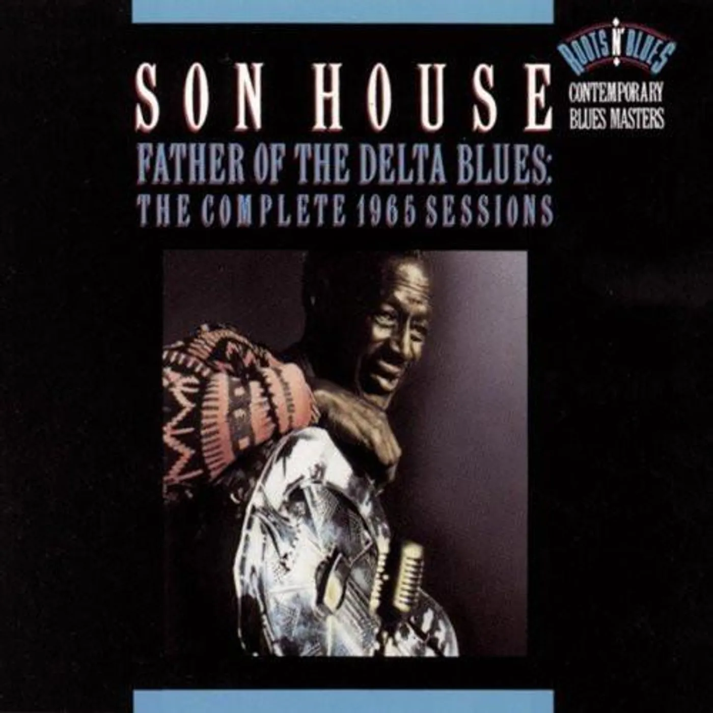 Son House FATHER OF DELTA BLUES: COMPLETE 1965 SESSIONS CD