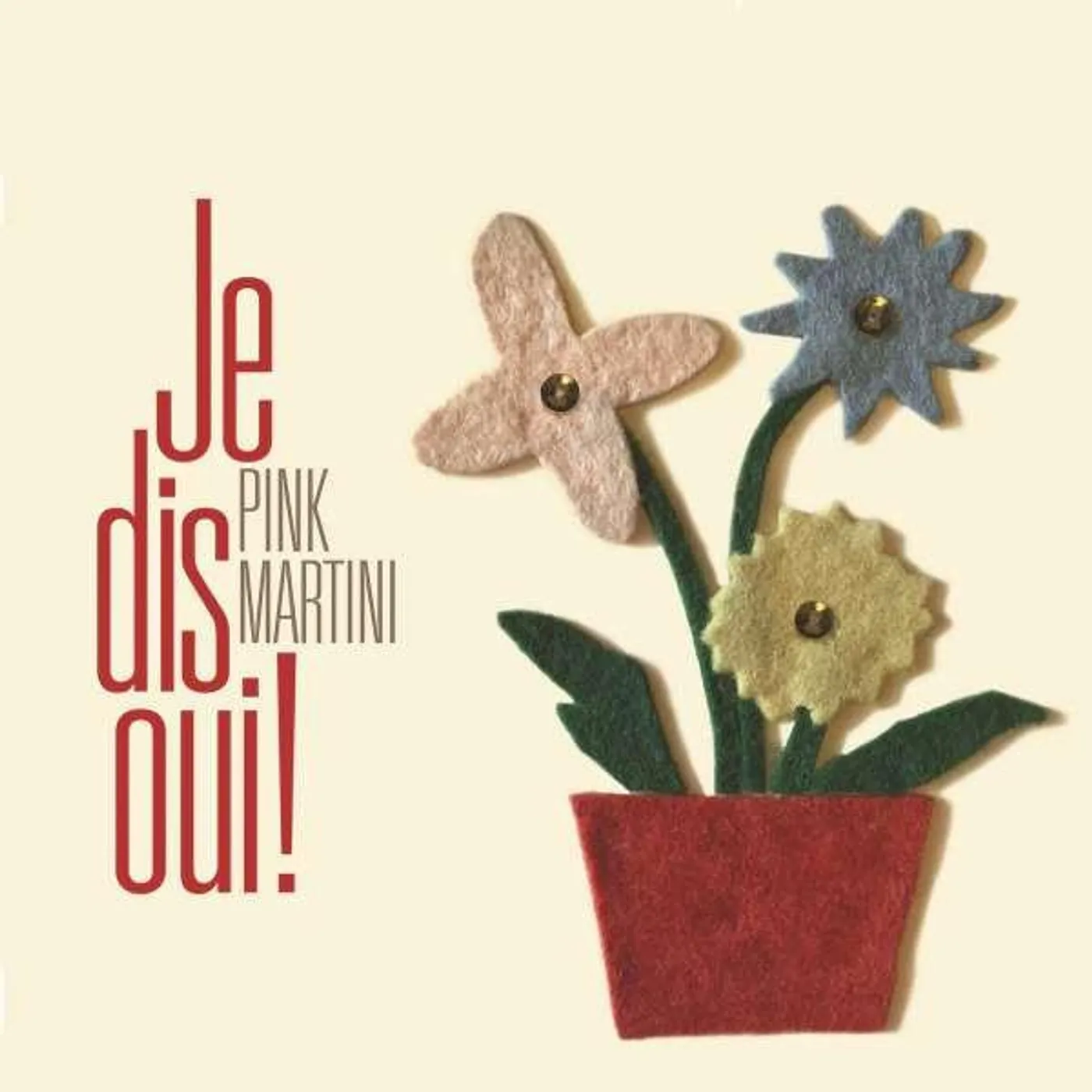 Pink Martini JE DIS OUI CD