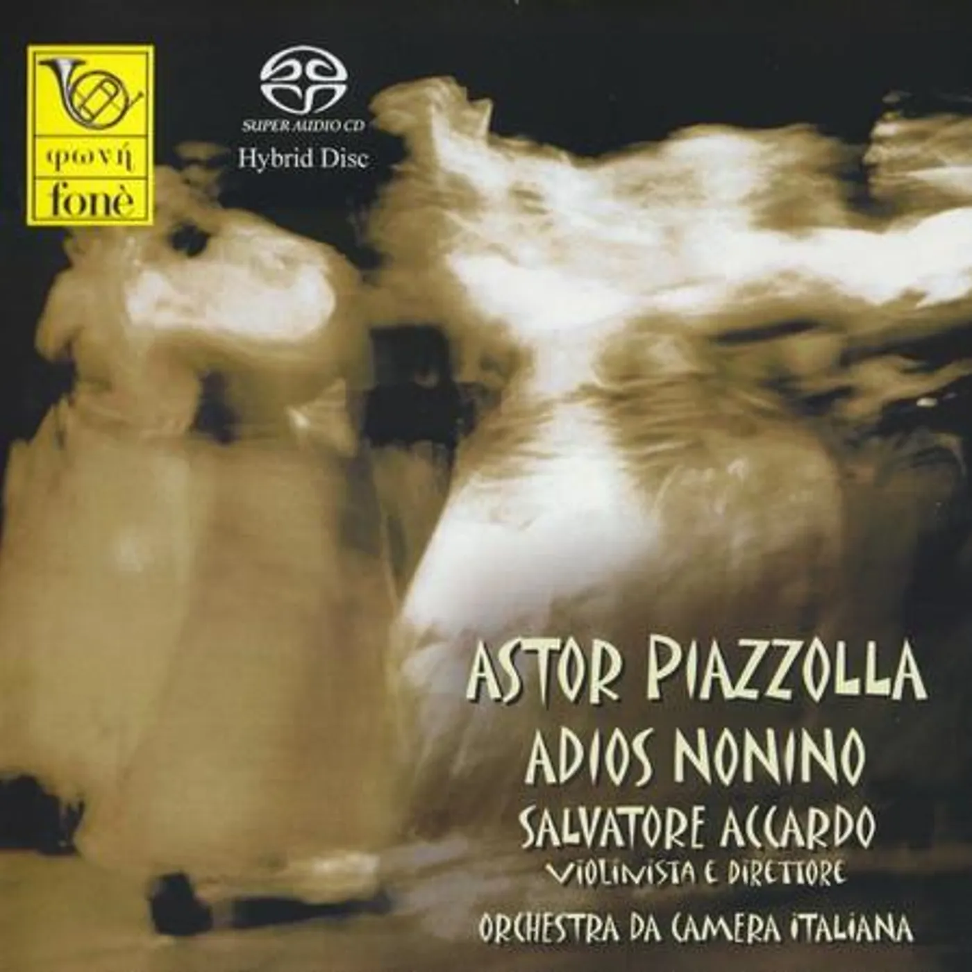 Salvatore Accardo ASTOR PIAZZOLLA ADIOS NONINO Super Audio CD