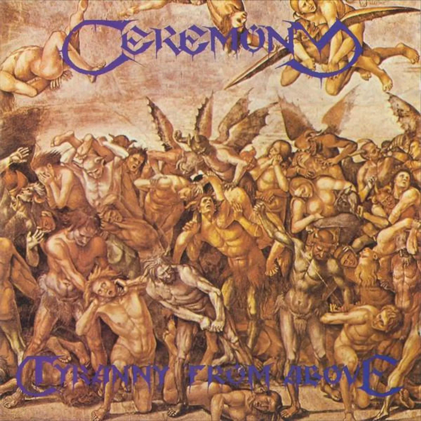 Ceremony TYRANNY FROM ABOVE CD