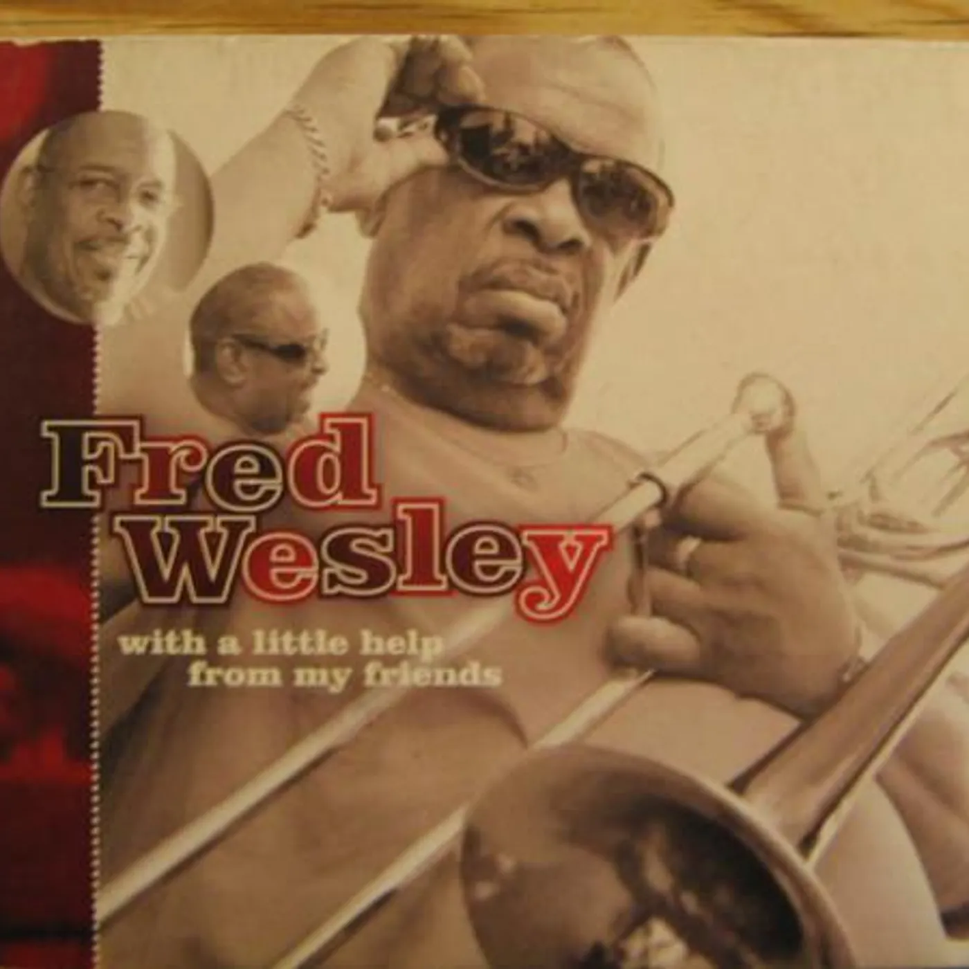 Fred Wesley WITH A LITTLE HELP FROM MY FRIENDS CD
