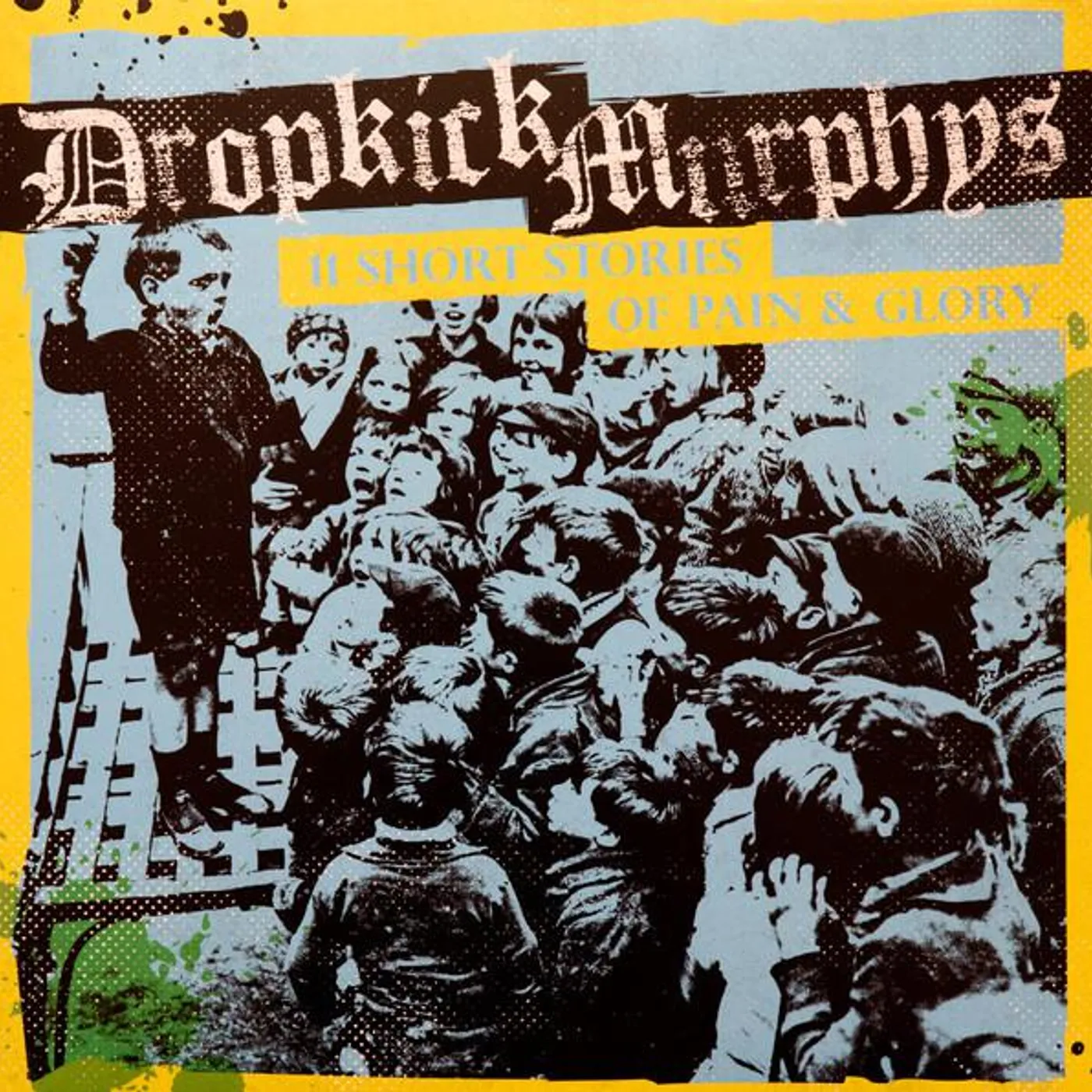 Dropkick Murphys 11 Short Stories of Pain & Glory Vinyl Record