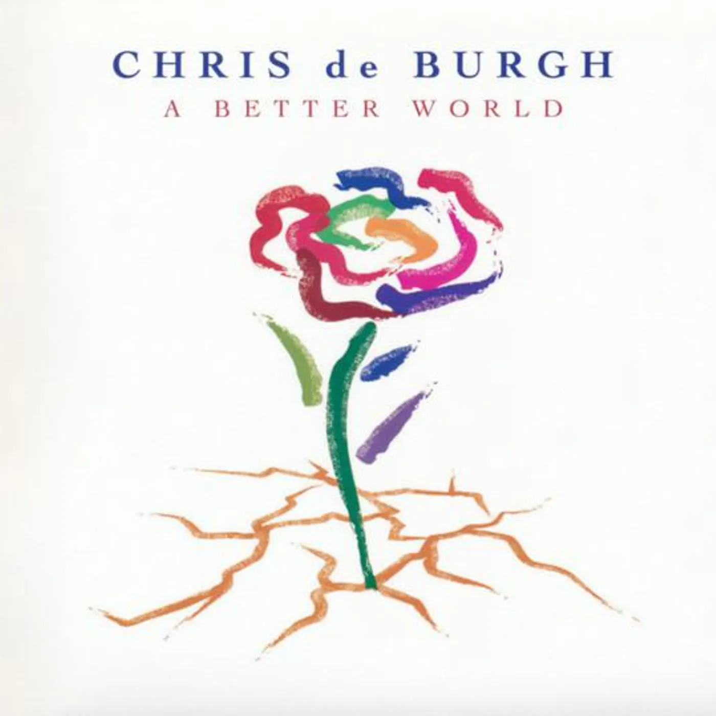 Chris de Burgh BETTER WORLD CD