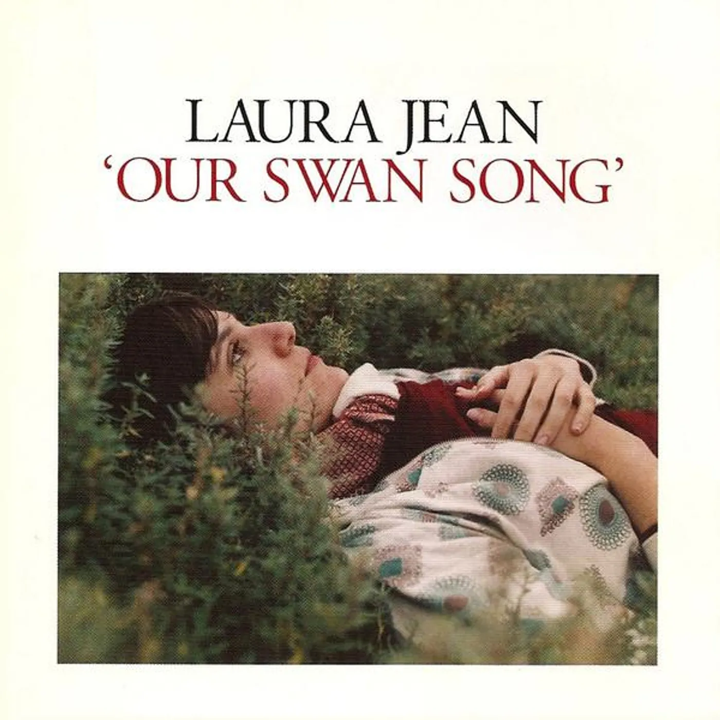Laura Jean OUR SWAN SONG Vinyl Record