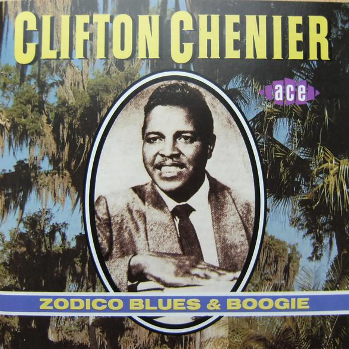 Clifton Chenier ZODICO BLUES & BOOGIE CD