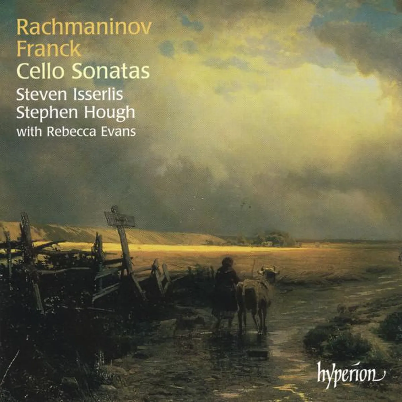 Steven Isserlis RACHMANINOV: CELLO SONATA; FRANCK: CELLO SONATA CD