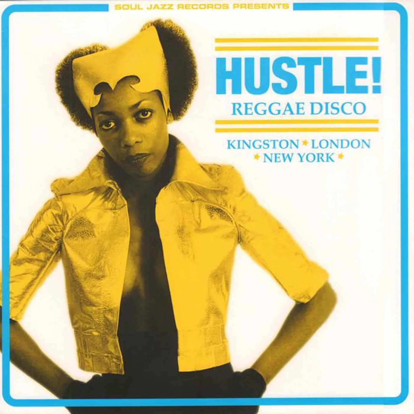 Soul Jazz Records Presents HUSTLE! REGGAE DISCO: KINGSTON LONDON NEW YORK Vinyl Record