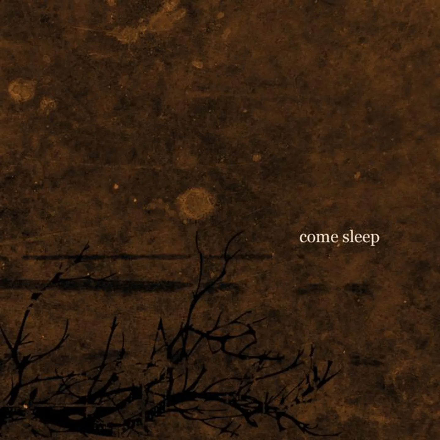 Come Sleep