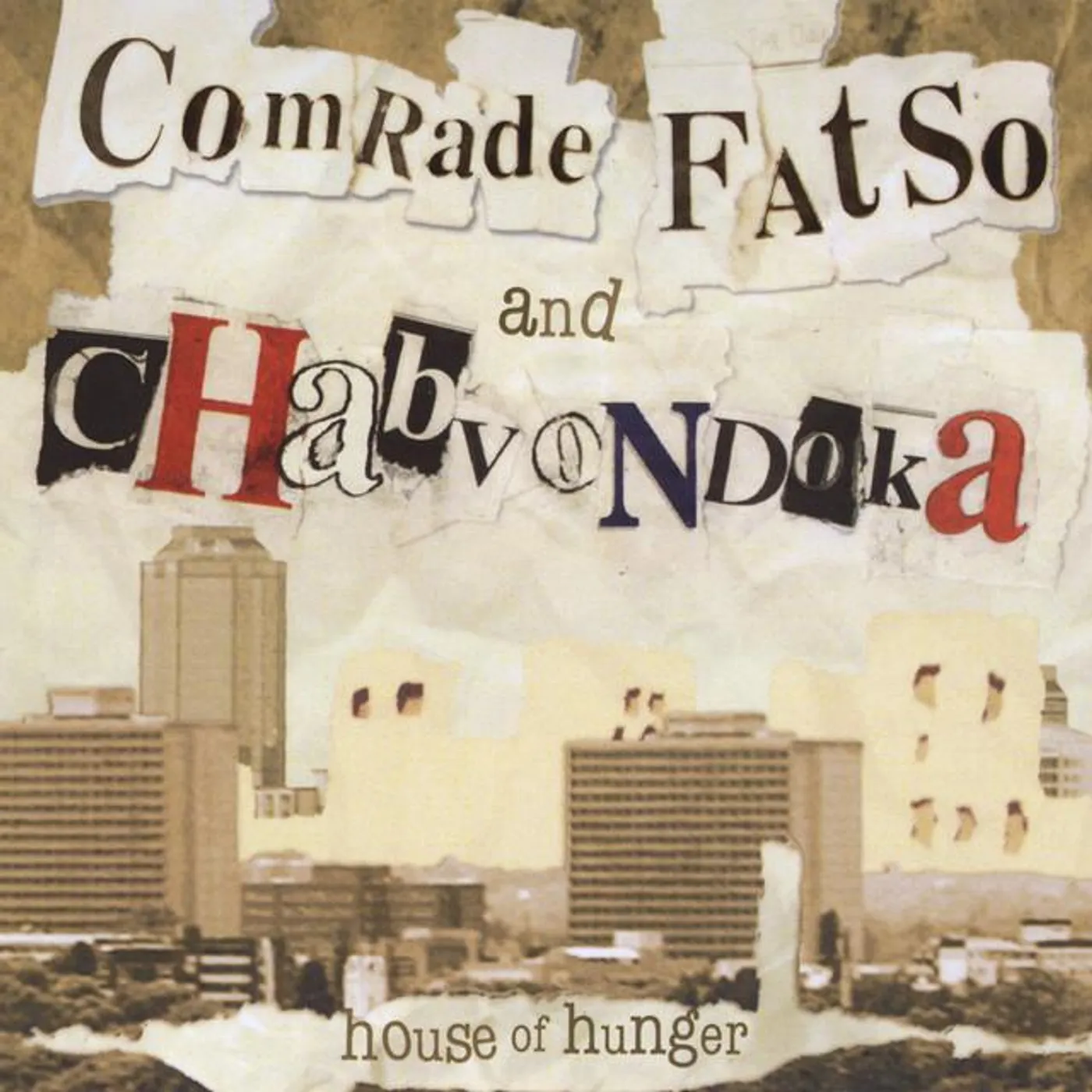 Comrade Fatso & Chabvondoka