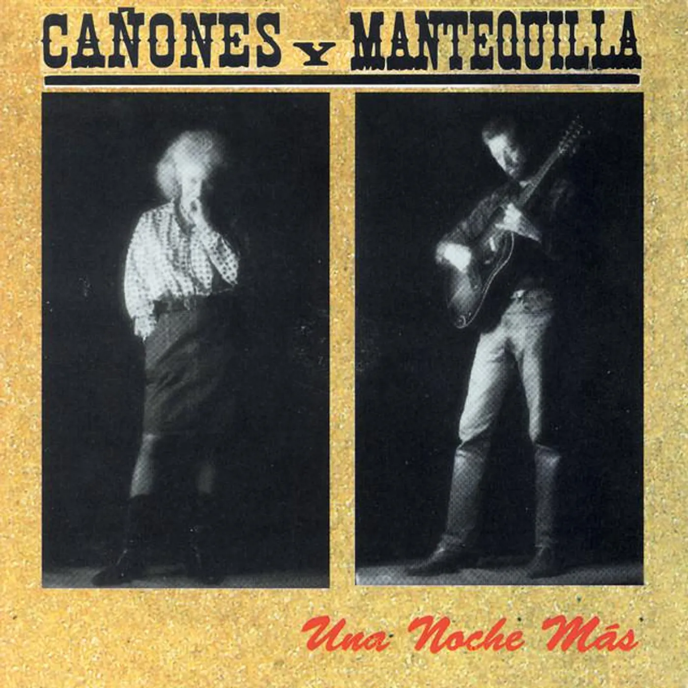 Cañones y Mantequilla