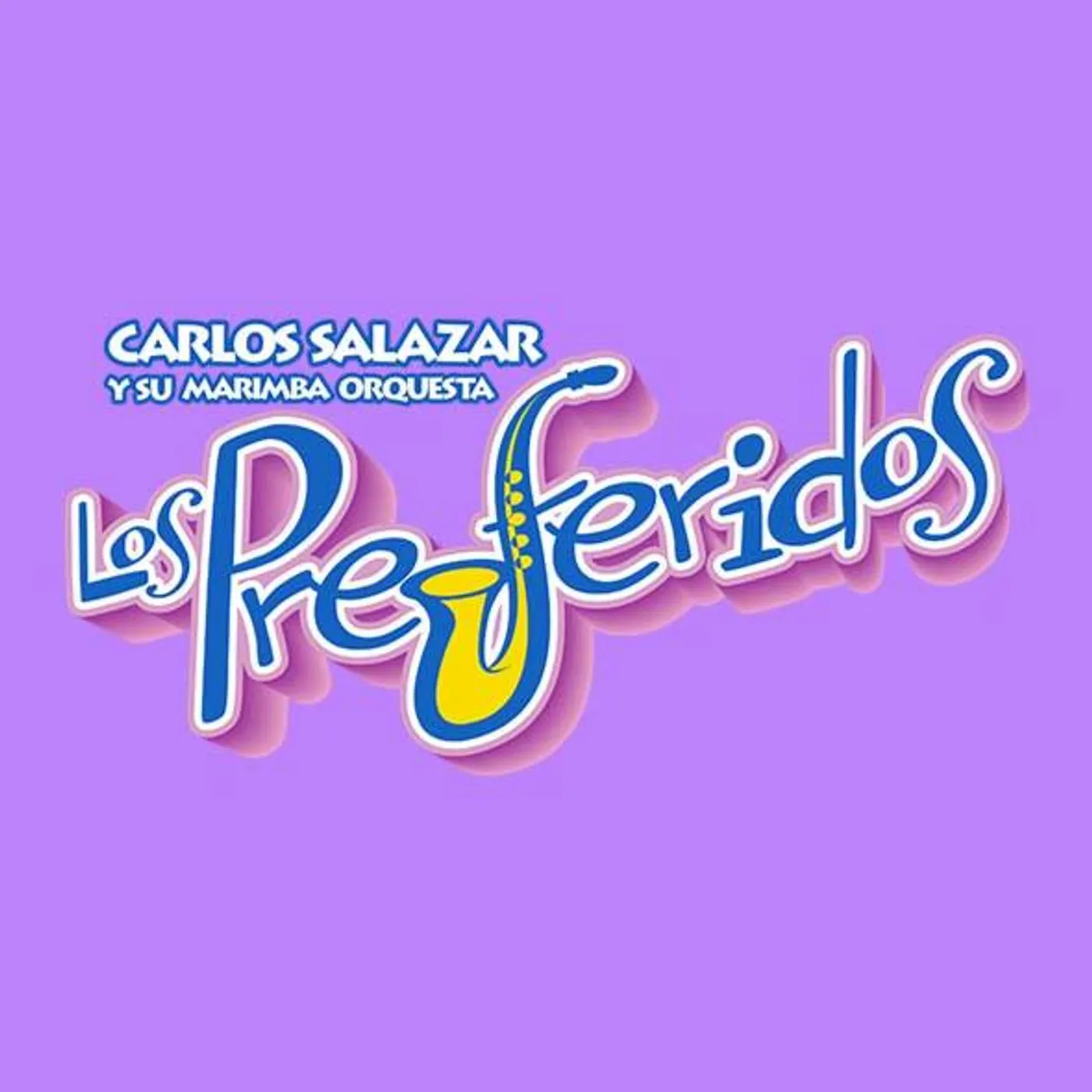 Carlos Salazar y Su Marimba Orquesta Los Preferidos