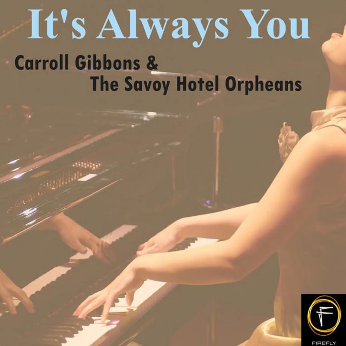 Carroll Gibbons And The Savoy Hotel Orpheans