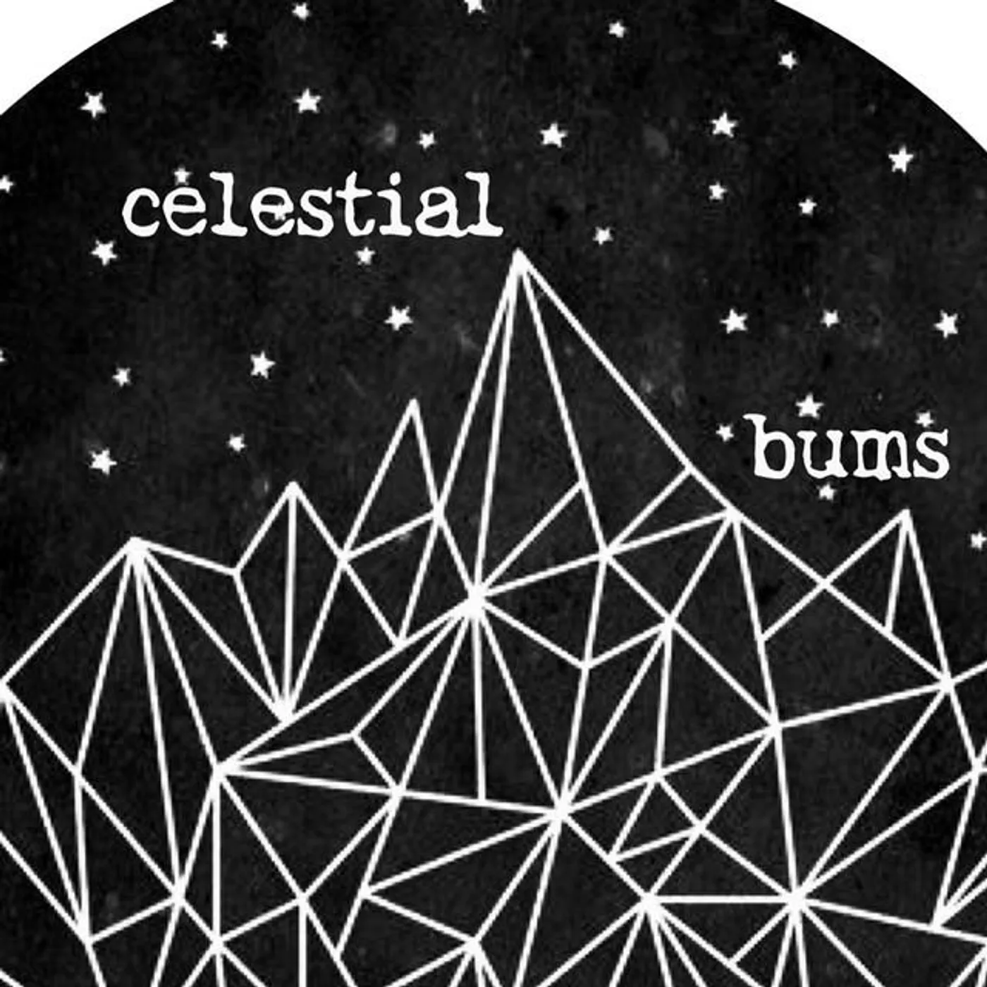 Celestial Bums