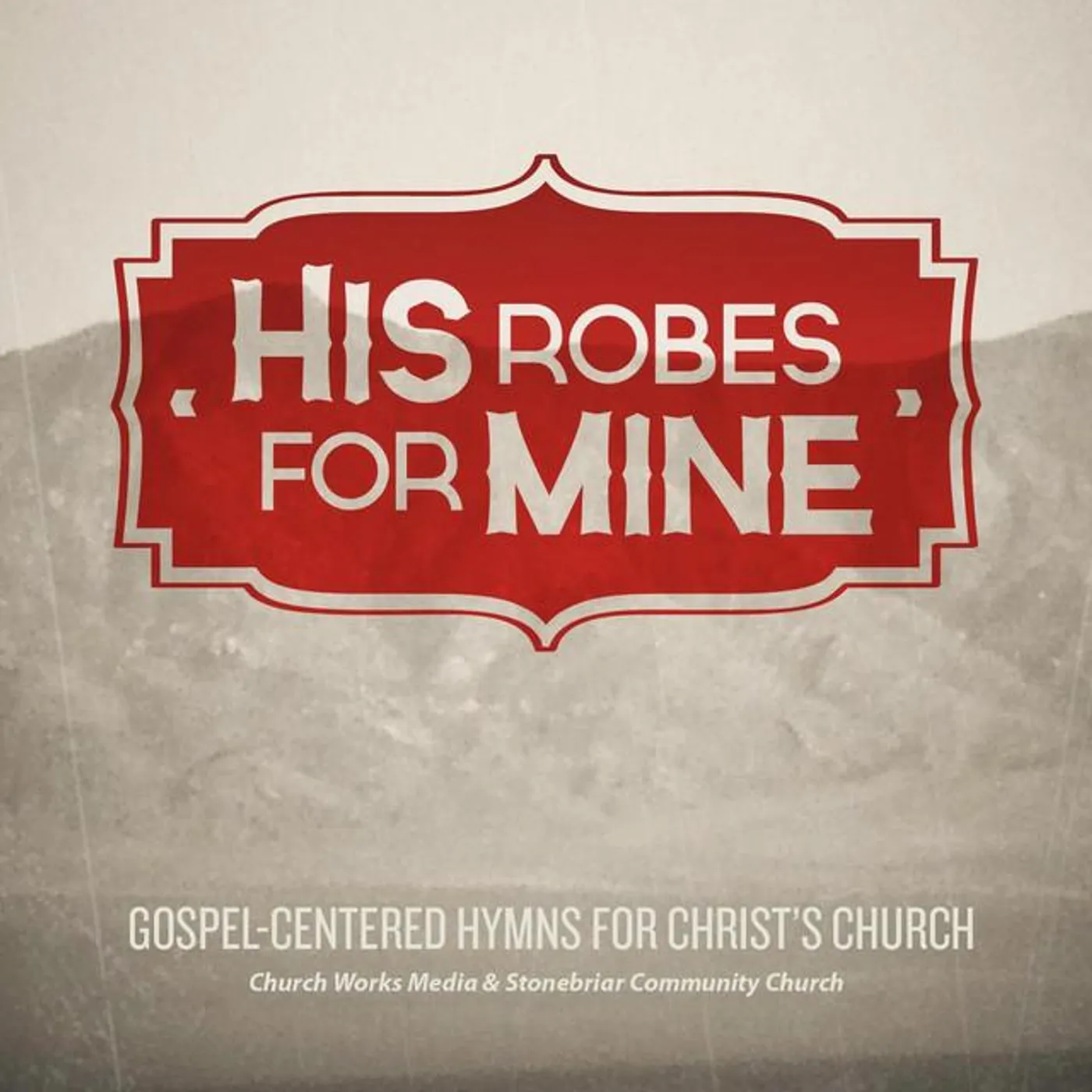 Church Works Media & Stonebriar Community Church