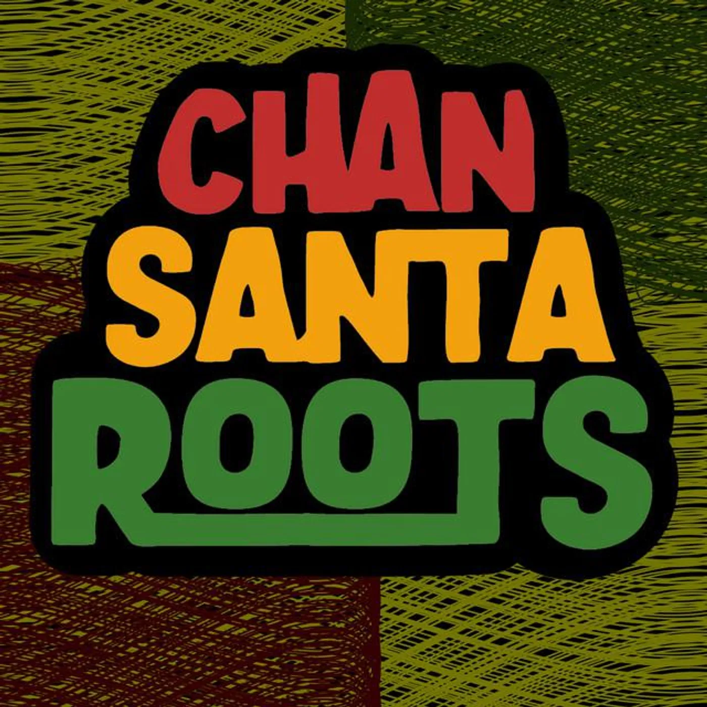Chan Santa Roots