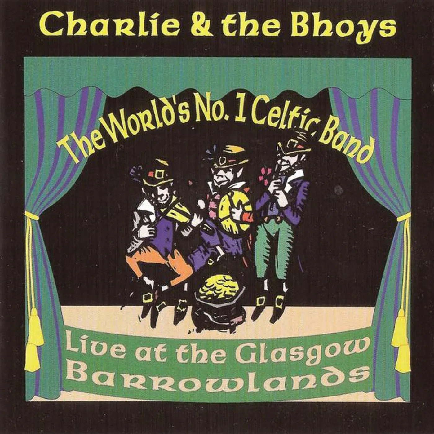 Charlie and the Bhoys