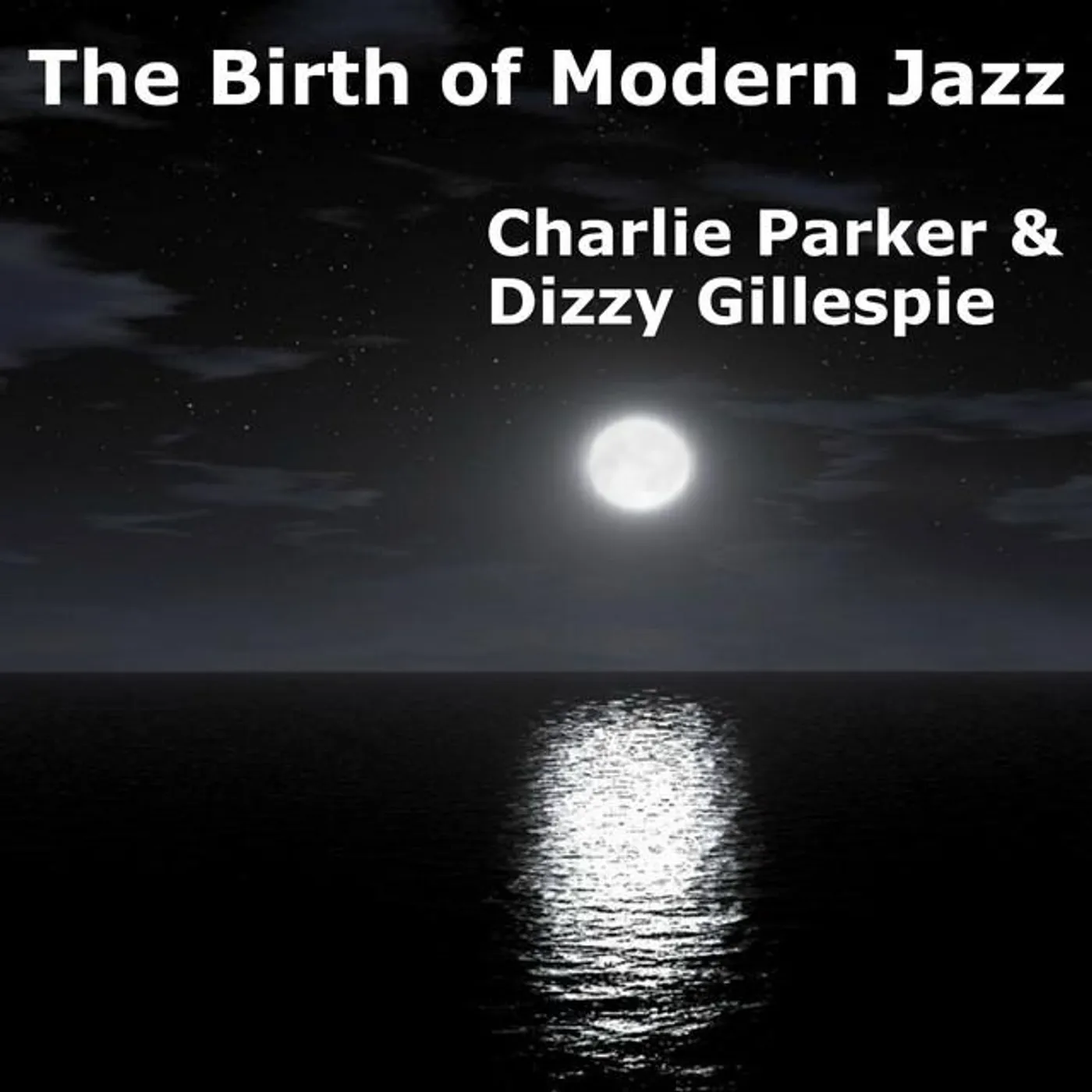 Charlie Parker & Dizzy Gillespie