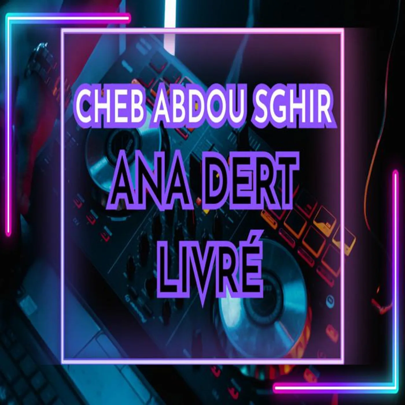Cheb Abdou Sghir