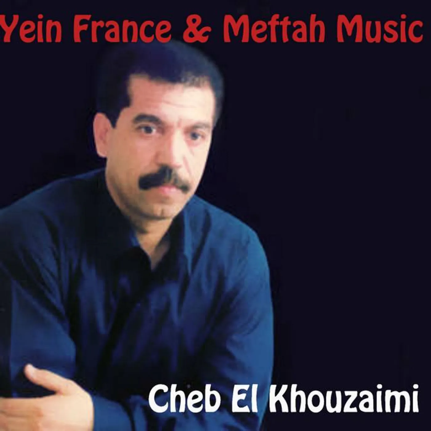 Cheb El Khouzaimi