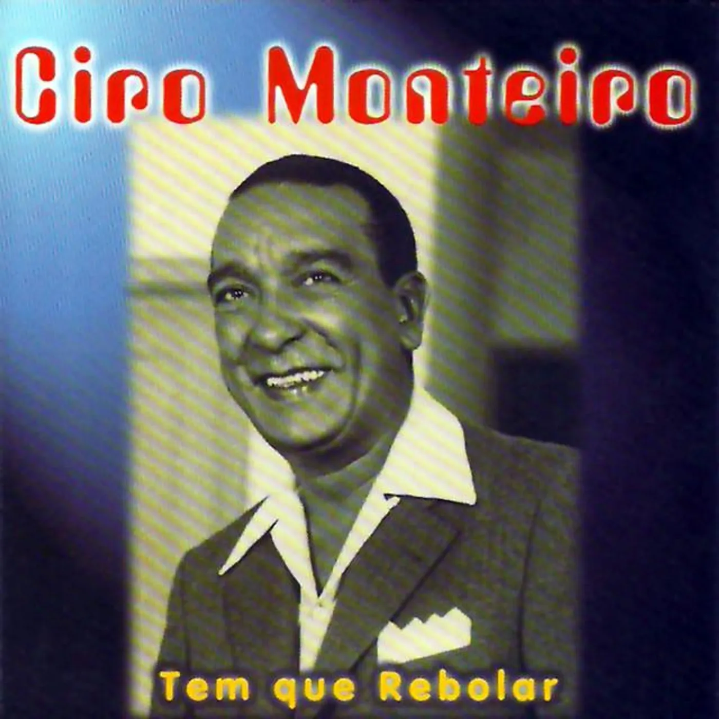 Ciro Monteiro