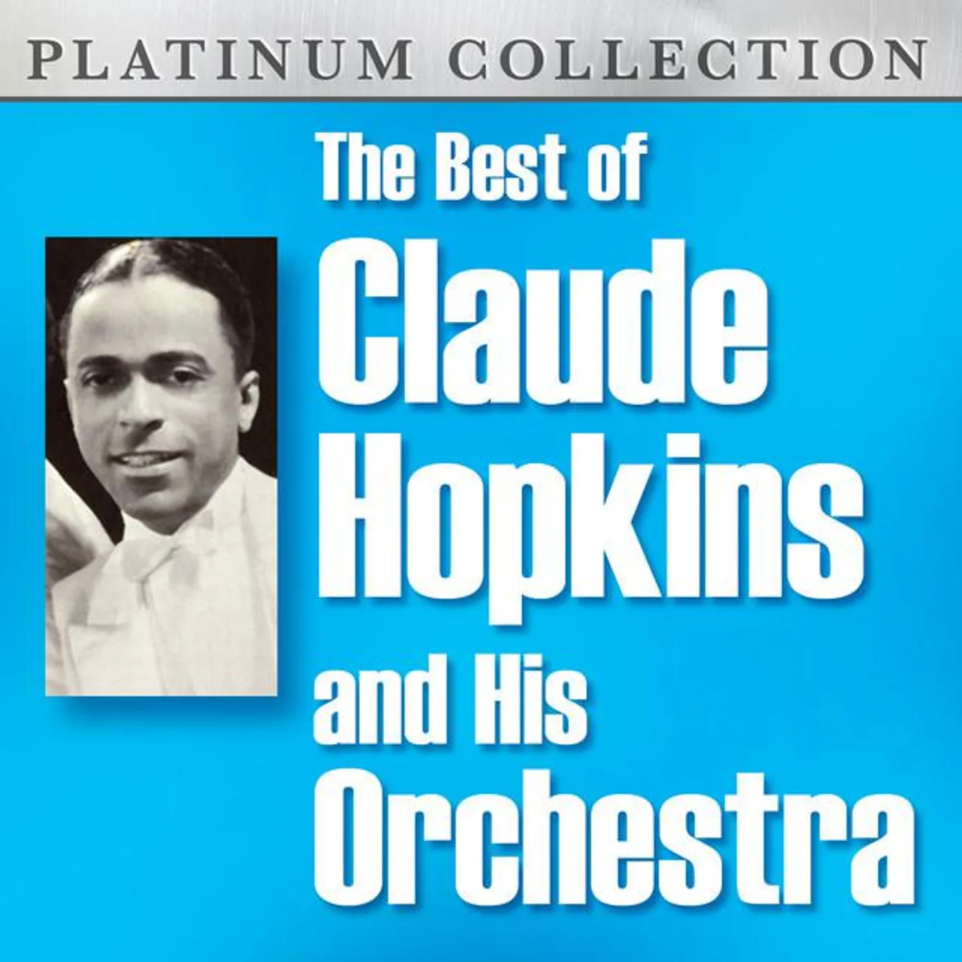 Claude Hopkins and His Orchestra Brand Page