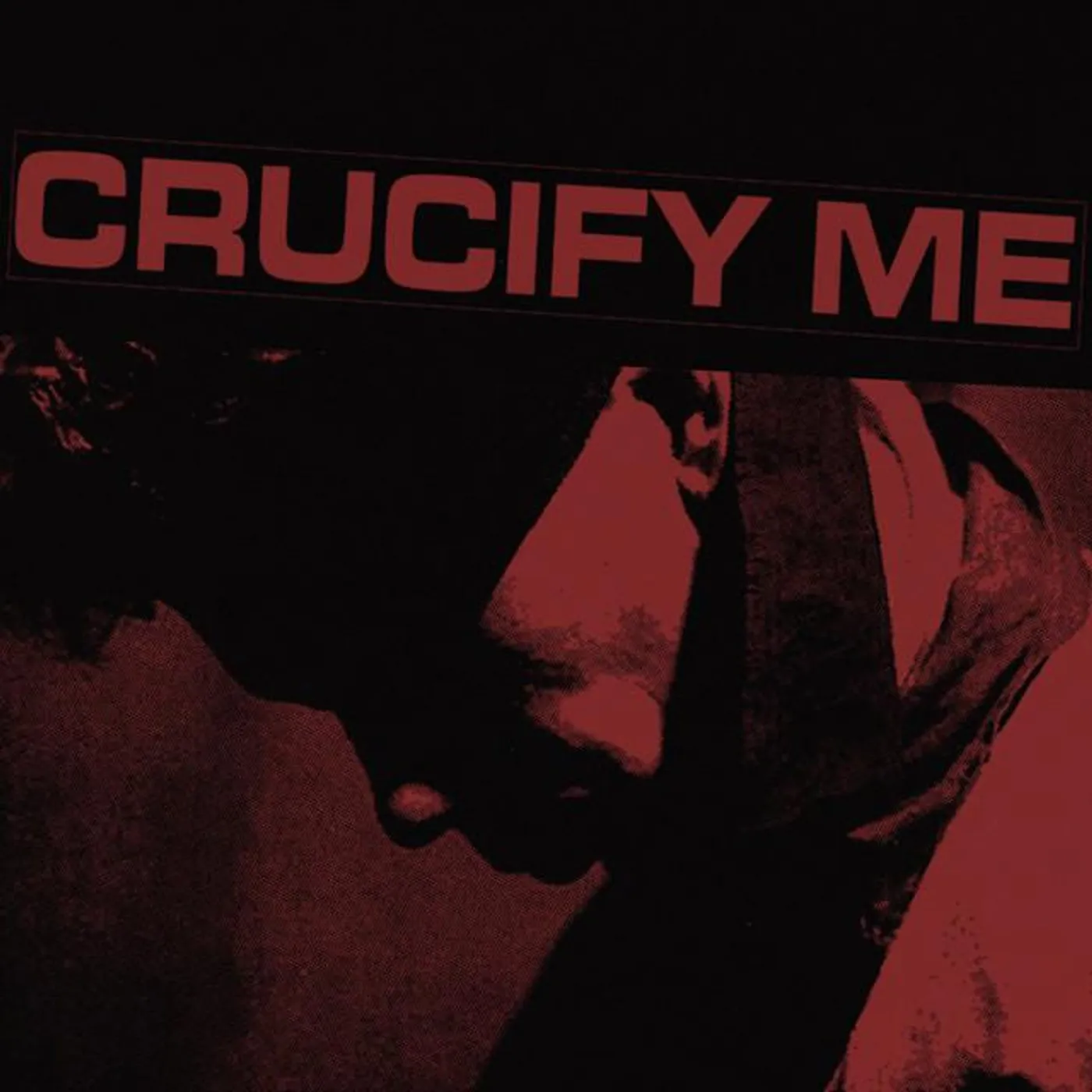Crucify Me