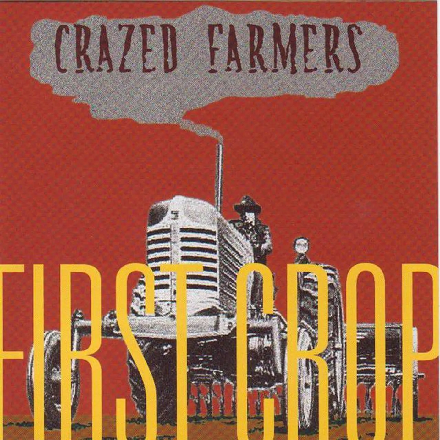 Crazed farmers